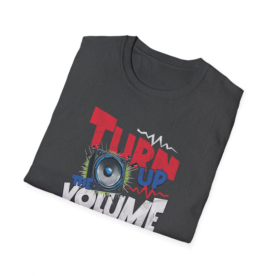 Turn Up the Volume T-Shirt