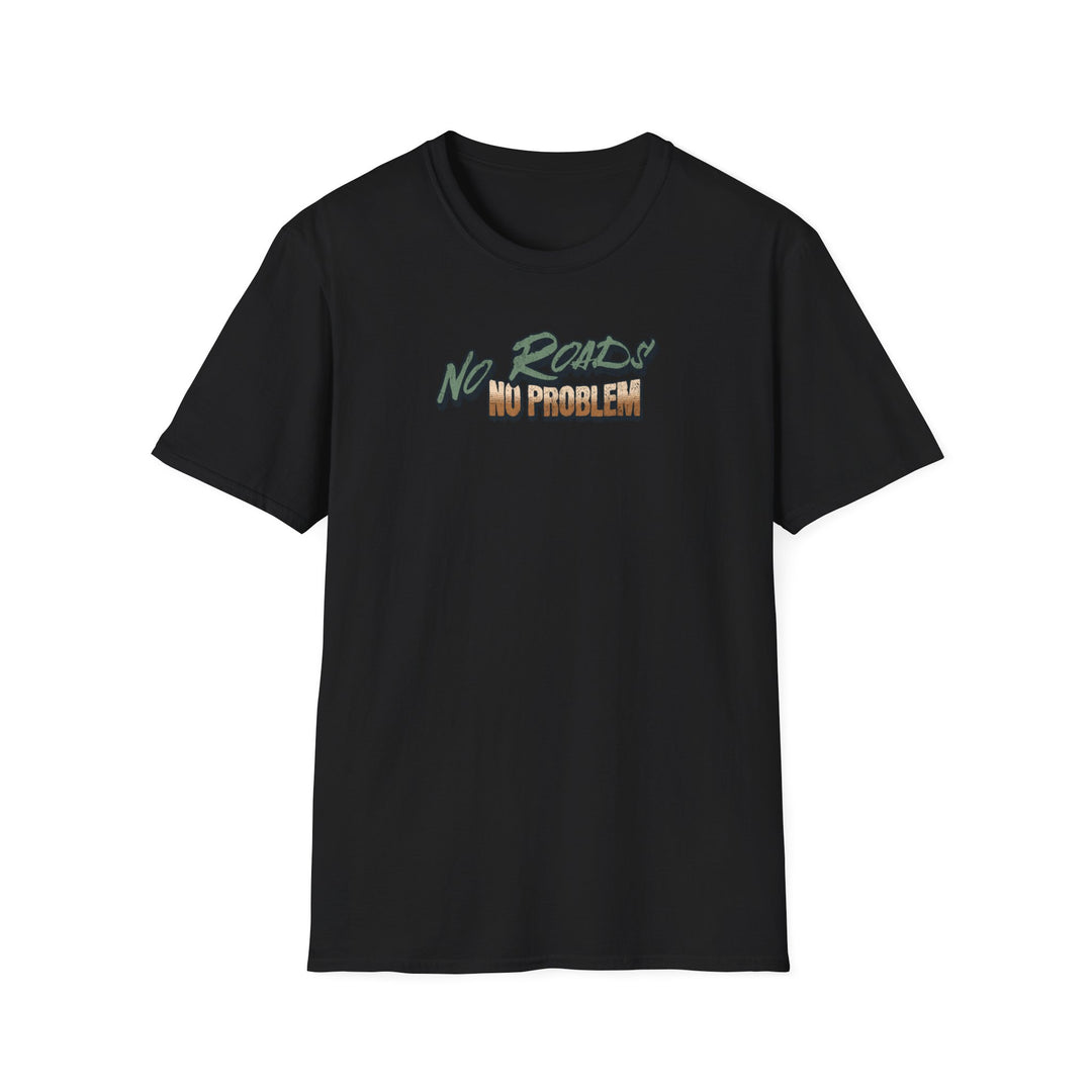 No Roads No Problem Jeep T-Shirt