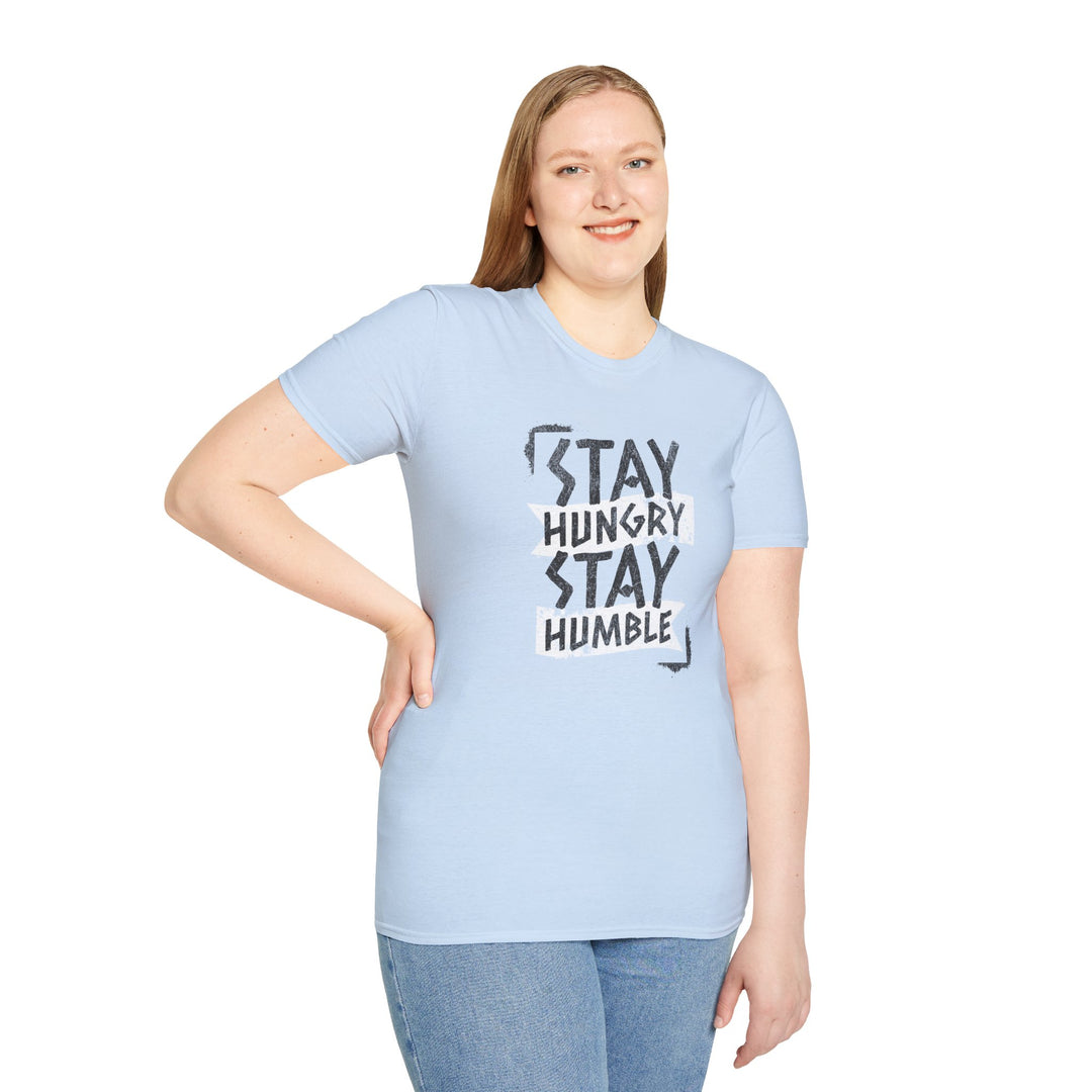 Stay Hungry Stay Humble Motivational T-Shirt