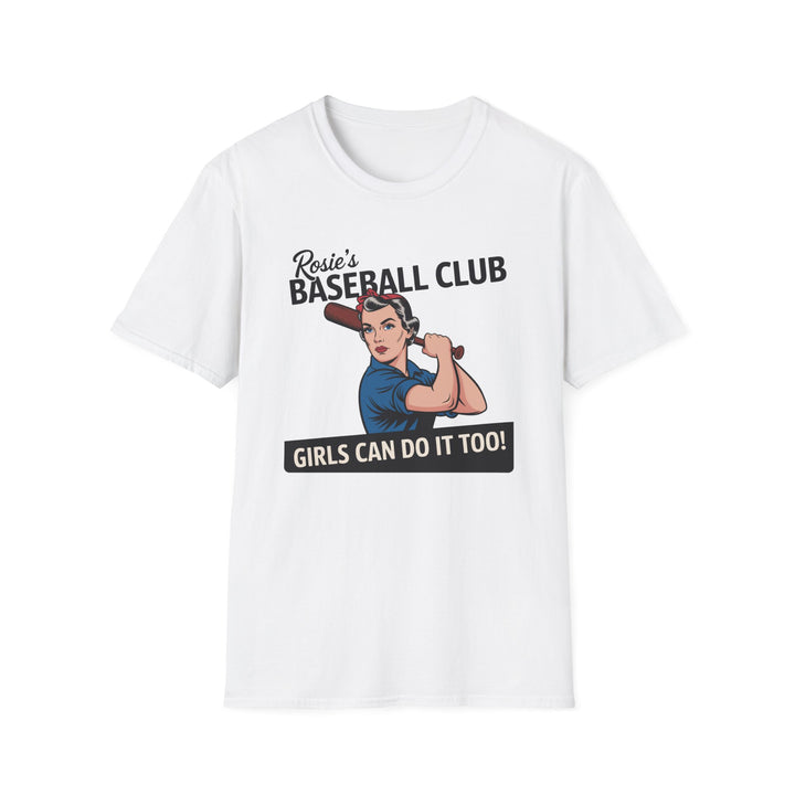 Rosie's Baseball Club Unisex Softstyle T-Shirt - Girls Can Do It Too!