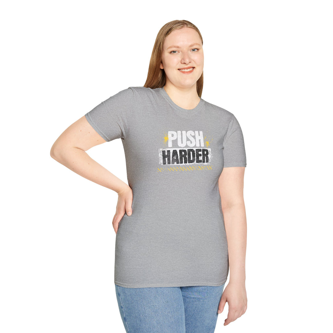 Push Harder Motivational T-Shirt