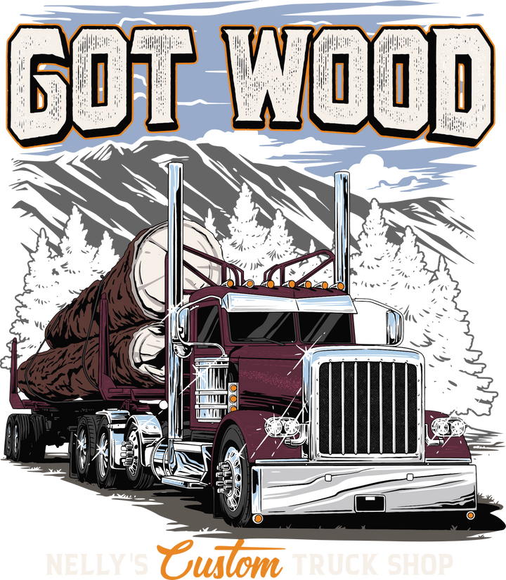 Got Wood Truck T-Shirt — Logging Semi Truck Graphic Tee