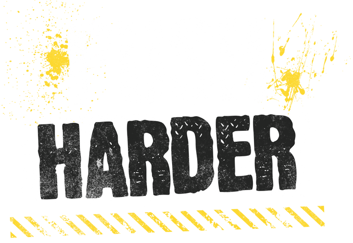 Push Harder Motivational T-Shirt