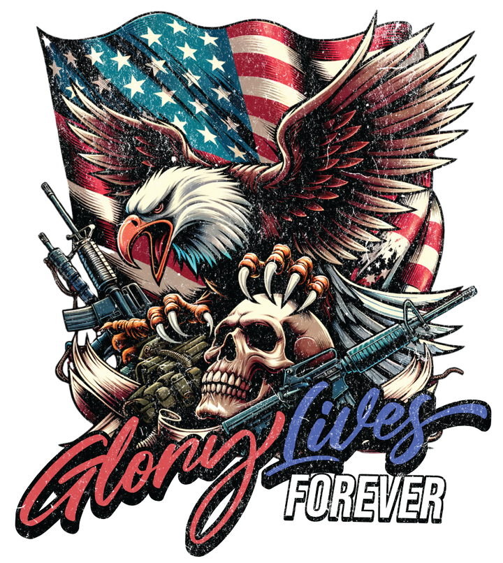 Glory Lives Forever Patriotic T-Shirt