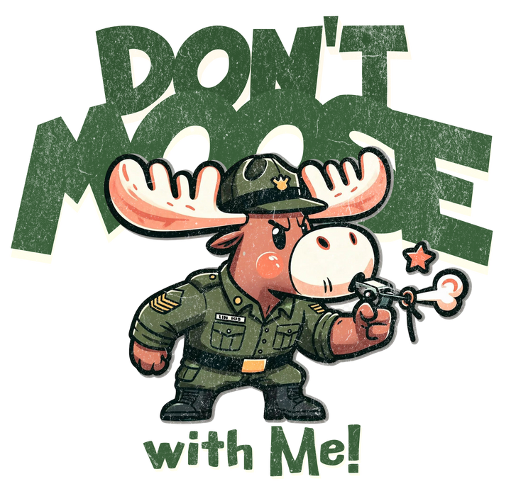 Moose Tee — 'Don't Moose with Me' Woodland Graphic T-Shirt