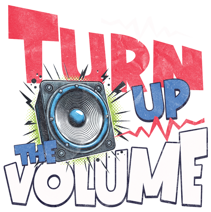 Turn Up the Volume T-Shirt