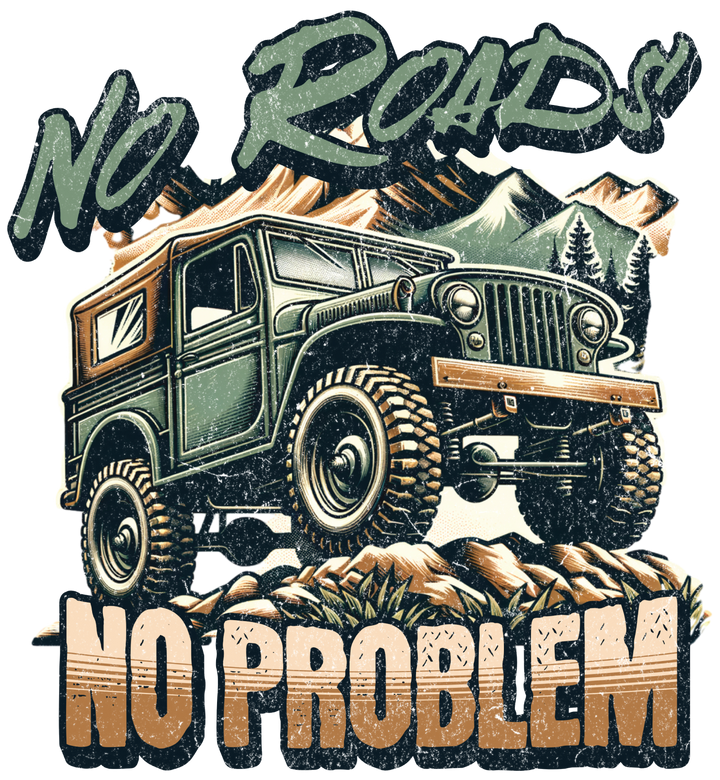 No Roads No Problem Jeep T-Shirt