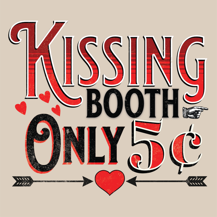 Kissing Booth Only 5 cents T-Shirt - Retro Love Graphic Tee