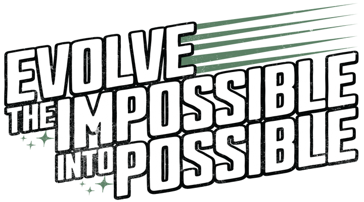 Motivational T-Shirt — "Evolve the Impossible Into Possible" Inspirational Tee