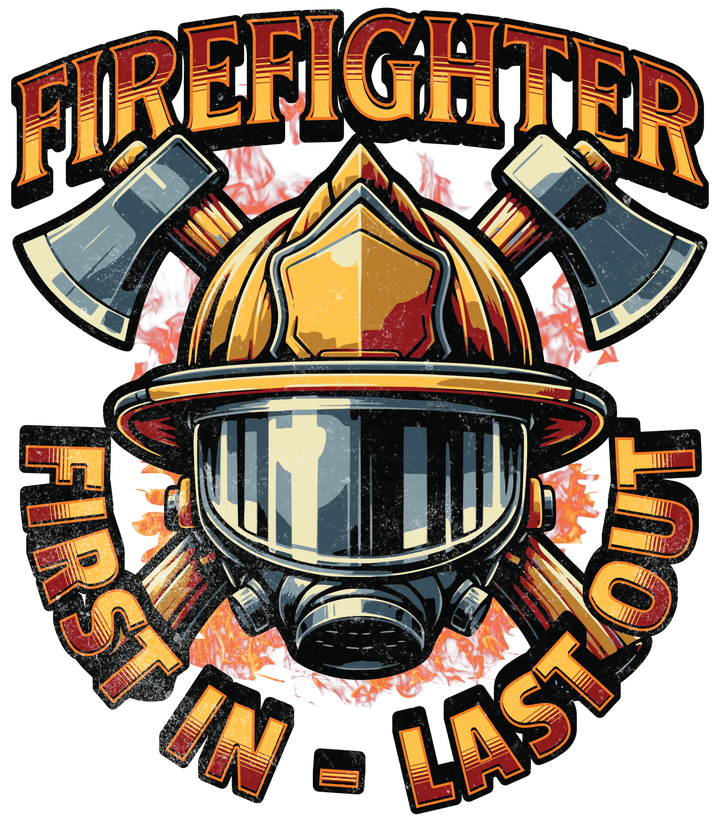 Firefighter T-Shirt — "First In, Last Out" Tribute Tee