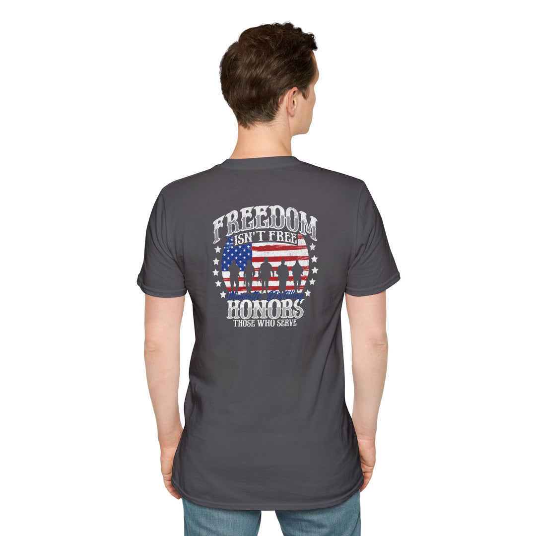 Freedom Isn’t Free Veterans T-Shirt