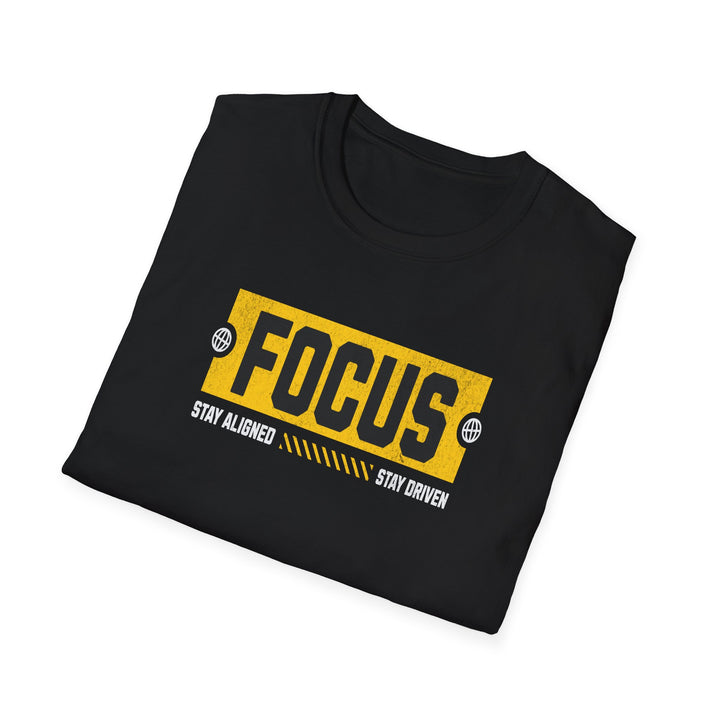 Stay Aligned Stay Driven Focus T-Shirt