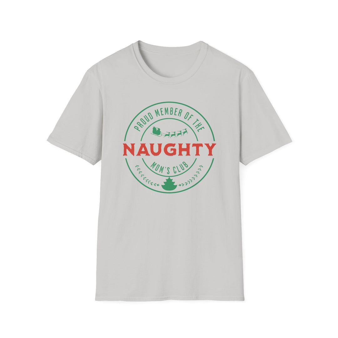 Naughty Mom's Club T-Shirt — 'Proud Member of the Naughty Mom's Club' Christmas Tee