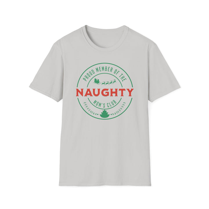 Naughty Mom's Club T-Shirt — 'Proud Member of the Naughty Mom's Club' Christmas Tee
