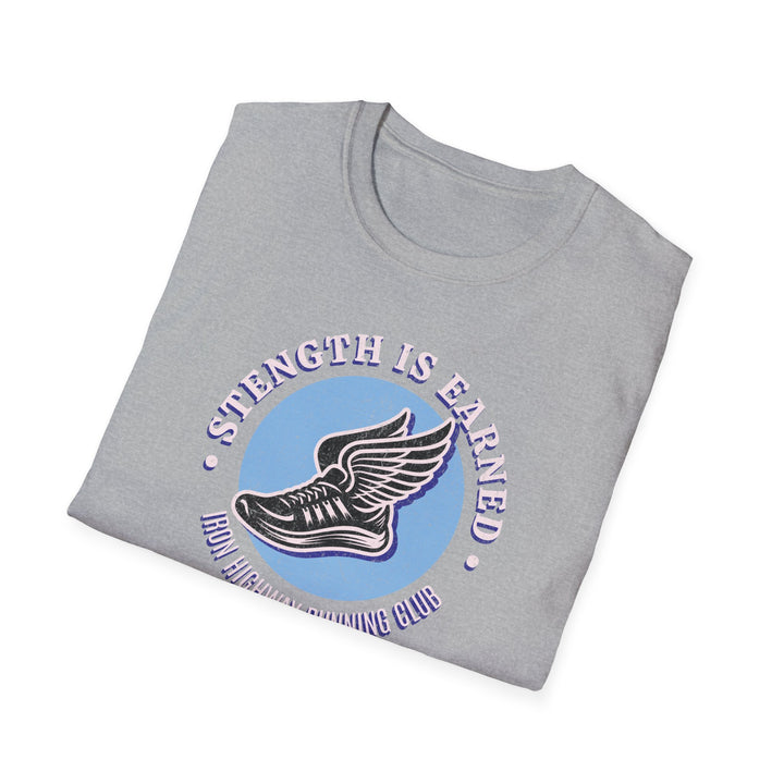 Strength Is Earned Running Tee — Motivational Fitness Shirt