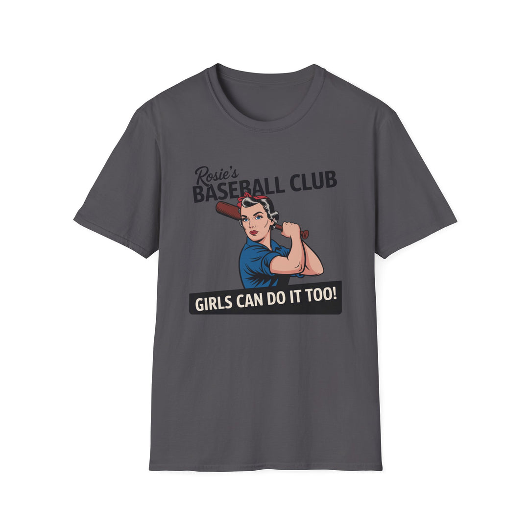 Rosie's Baseball Club Unisex Softstyle T-Shirt - Girls Can Do It Too!