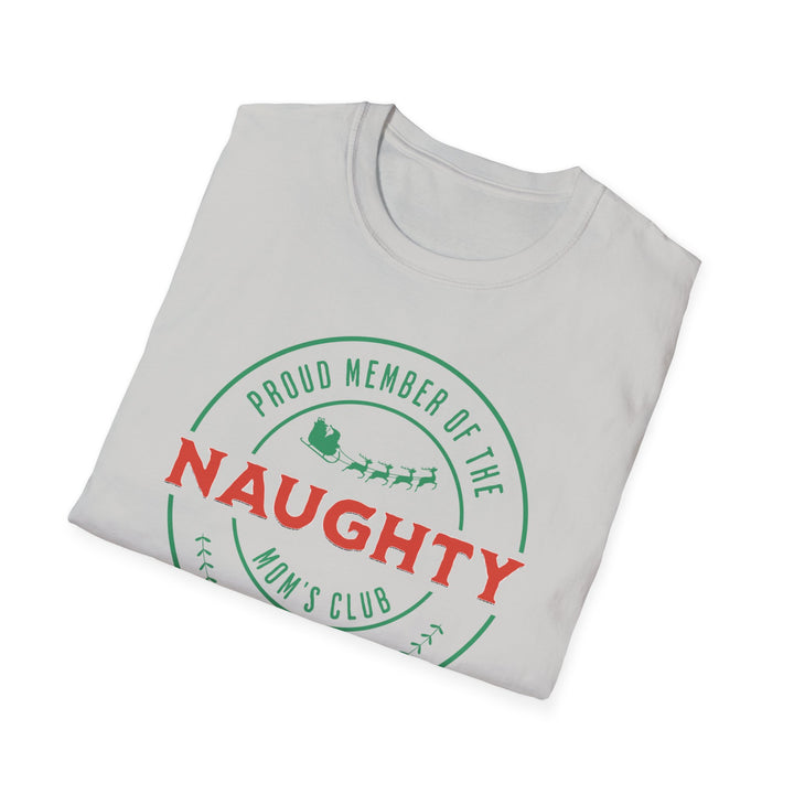 Naughty Mom's Club T-Shirt — 'Proud Member of the Naughty Mom's Club' Christmas Tee